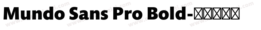 Mundo Sans Pro Bold字体转换